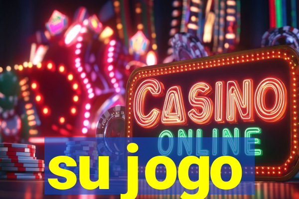 su jogo